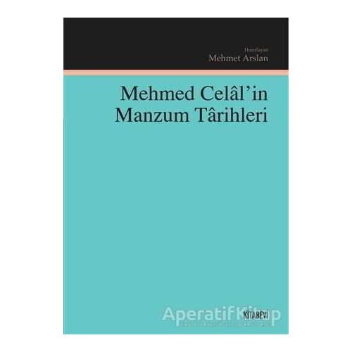 Mehmed Celalin Manzum Tarihleri - Kolektif - Kitabevi Yayınları