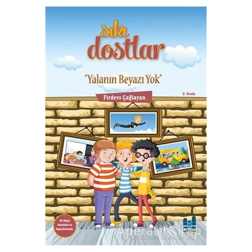 Sıkı Dostlar - Yalanın Beyazı Yok - Firdevs Çağlayan - Mgv Yayınları