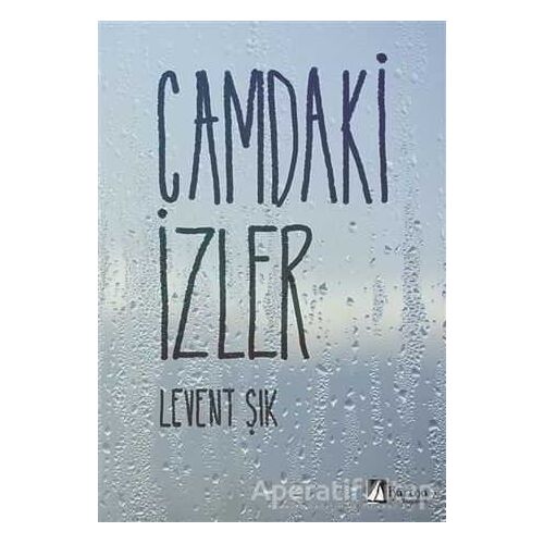 Camdaki İzler - Levent Şık - Karina Yayınevi
