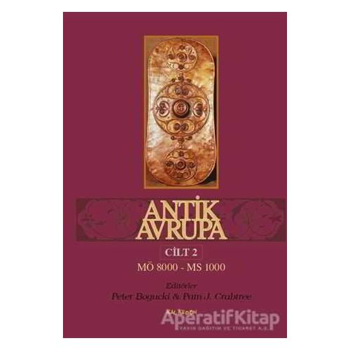 Antik Avrupa Cilt 2 - Pam J. Crabtree - Kalkedon Yayıncılık