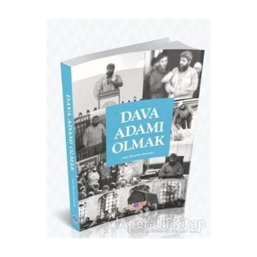 Dava Adamı Olmak - Yusuf Yılmaz - Nebevi Hayat Yayınları