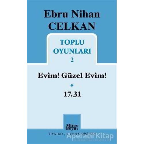 Ebru Nihan Celkan Toplu Oyunları 2 - Ebru Nihan Celkan - Mitos Boyut Yayınları