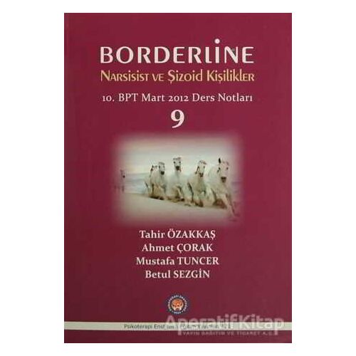 Borderline Narsisist ve Şizoid Kişilikler - Mustafa Tuncer - Psikoterapi Enstitüsü