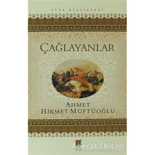 Çağlayanlar - Ahmet Hikmet Müftüoğlu - Bilge Kültür Sanat