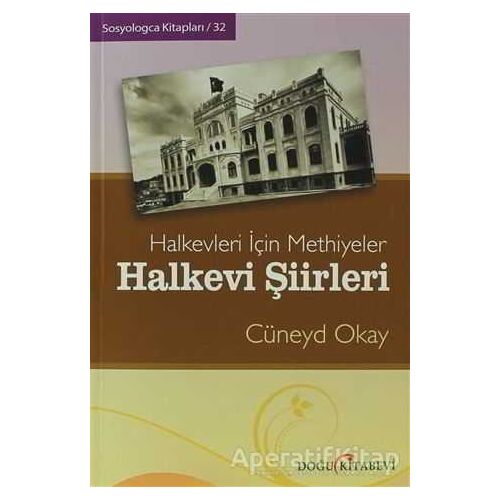 Halkevi Şiirleri - Cüneyd Okay - Doğu Kitabevi