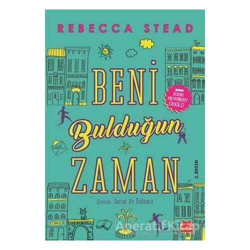 Beni Bulduğun Zaman - Rebecca Stead - Kırmızı Kedi Çocuk