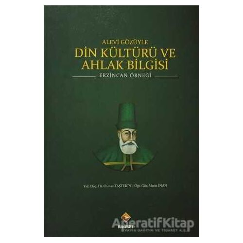 Alevi Gözüyle Din Kültürü ve Ahlak Bilgisi - Mesut İnan - Rağbet Yayınları