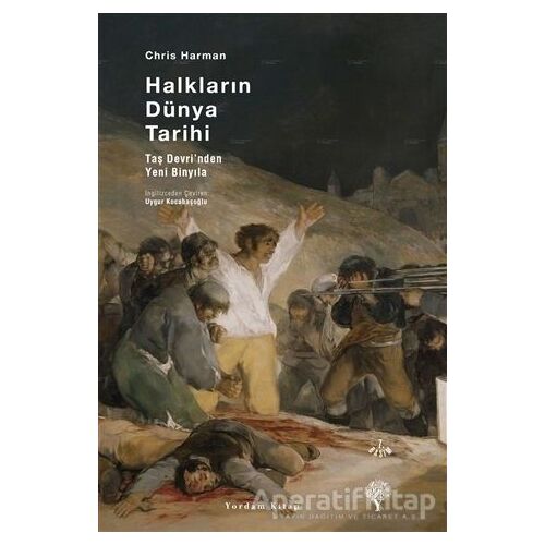 Halkların Dünya Tarihi (Ciltli) - Chris Harman - Yordam Kitap