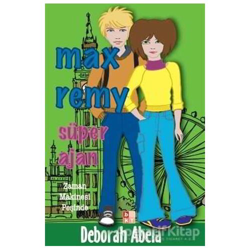Max Remy - Süper Ajan Zaman Makinesi Peşinde - Deborah Abela - Babıali Kültür Yayıncılığı