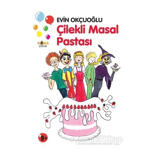 Çilekli Masal Pastası - Evin Okçuoğlu - Kora Yayın