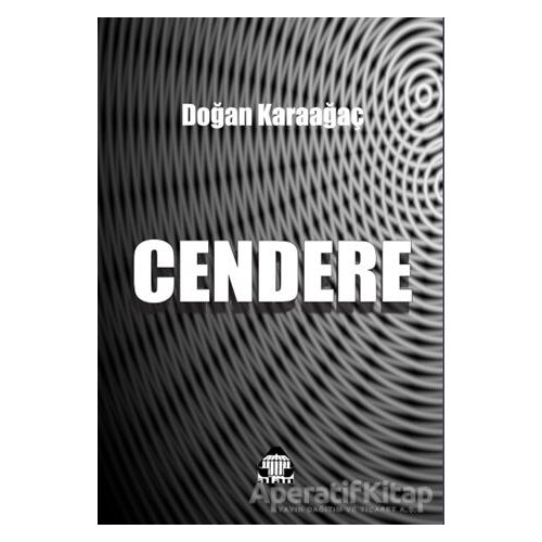Cendere - Doğan Karaağaç - Alan Yayıncılık
