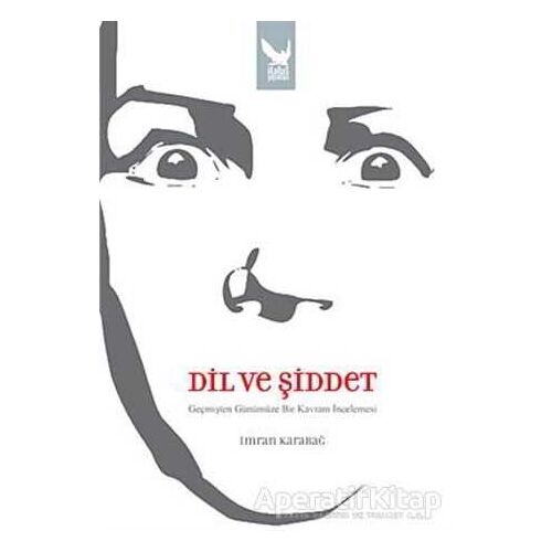 Dil ve Şiddet - İmran Karabağ - İkaros Yayınları