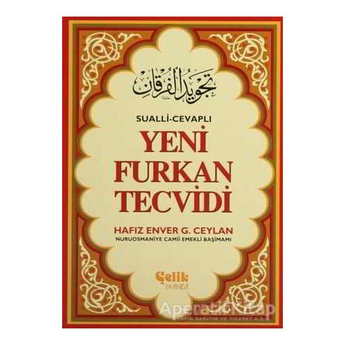 Yeni Furkan Tevcidi - Hafız Enver G. Ceylan - Çelik Yayınevi