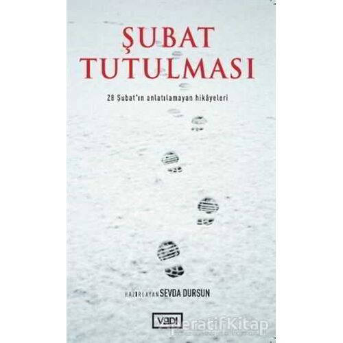 Şubat Tutulması - Sevda Dursun - Vadi Yayınları