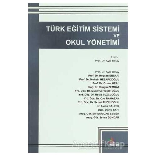Türk Eğitim Sistemi ve Okul Yönetimi - Münevver Mertoğlu - Kriter Yayınları