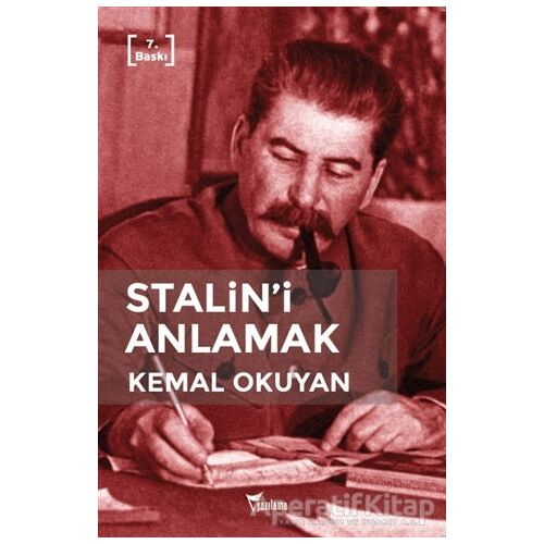 Stalin’i Anlamak - Kemal Okuyan - Yazılama Yayınevi