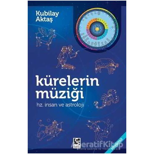 Kürelerin Müziği - Kubilay Aktaş - Selis Kitaplar