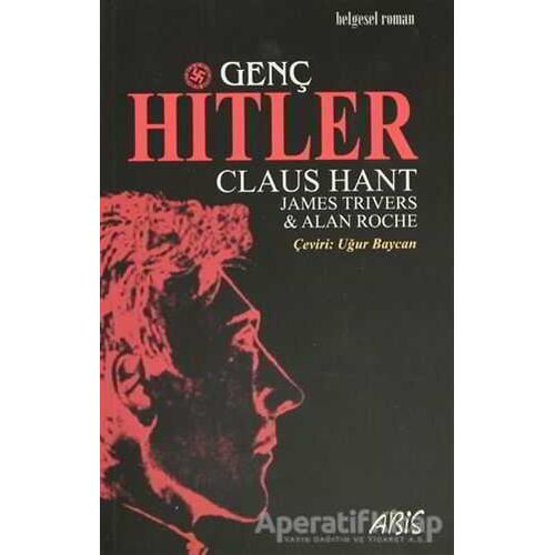 Genç Hitler - Claus Hant - Abis Yayıncılık
