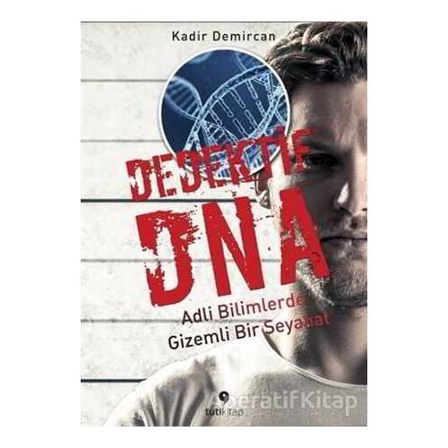 Dedektif DNA - Kadir Demircan - Tuti Kitap