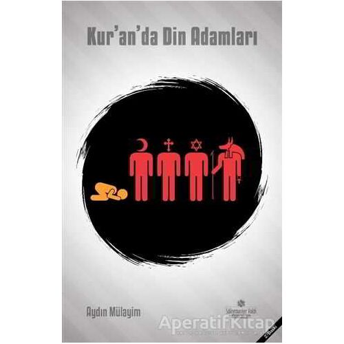 Kuranda Din Adamları - Aydın Mülayim - Süleymaniye Vakfı Yayınları