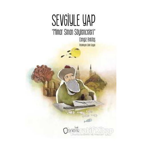 Sevgiyle Yap - Cengiz Bektaş - Sıfırdan Yayınları