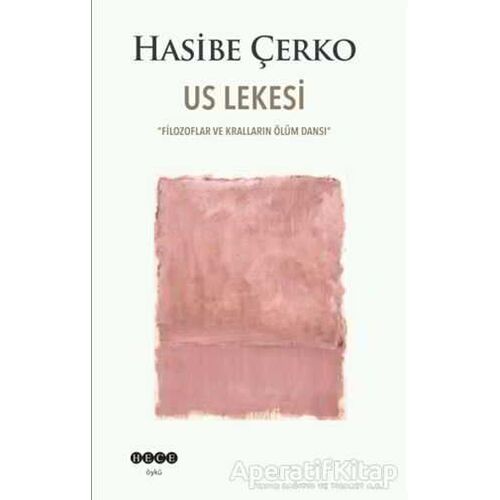 Us Lekesi - Hasibe Çerko - Hece Yayınları