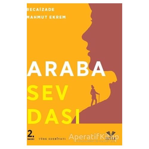 Araba Sevdası - Recaizade Mahmut Ekrem - İstek Yayınları