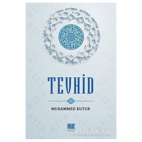 Tevhid - Muhammed Kutub - Buruç Yayınları
