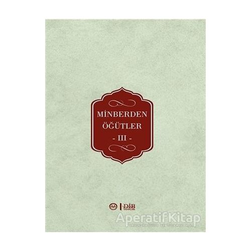 Minberden Öğütler 3 - Kolektif - Diyanet İşleri Başkanlığı