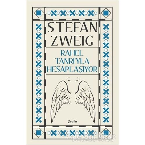 Rahel Tanrı’yla Hesaplaşıyor - Stefan Zweig - Zeplin Kitap