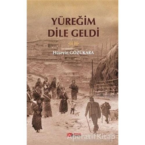 Yüreğim Dile Geldi - Hüseyin Gözükara - Berikan Yayınevi