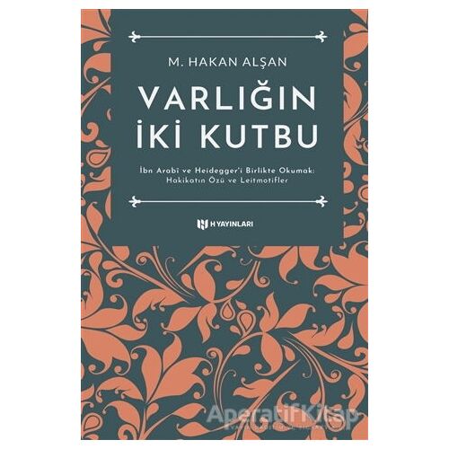 Varlığın İki Kutbu - M. Hakan Alşan - H Yayınları