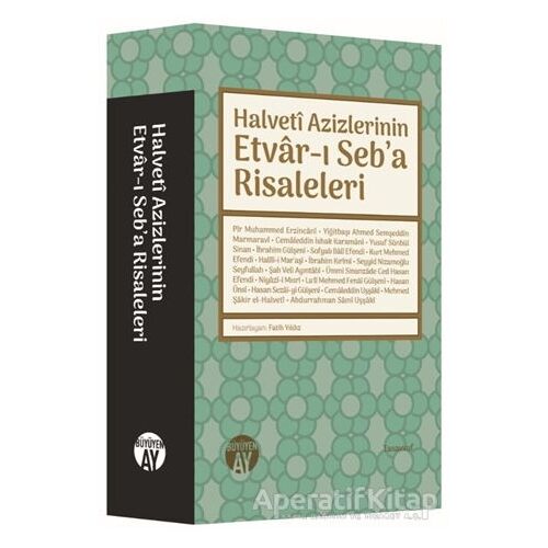 Halveti Azizlerinin Etvar-ı Seba Risaleleri - Fatih Yıldız - Büyüyen Ay Yayınları