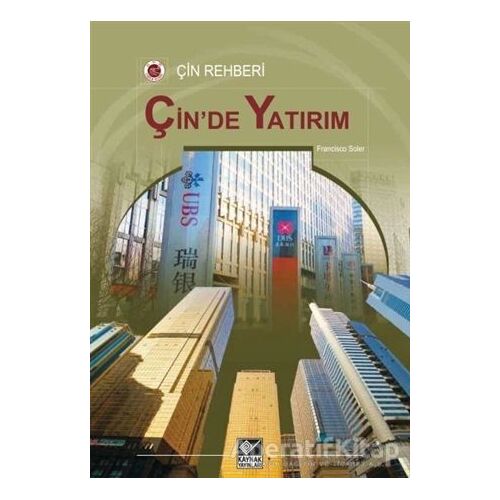 Çinde Yatırım - Francisco Soler - Kaynak Yayınları