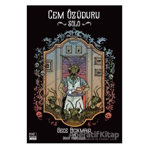 Gece Acıkması ve Diğer Hikayeler - Cem Özüduru - Marmara Çizgi