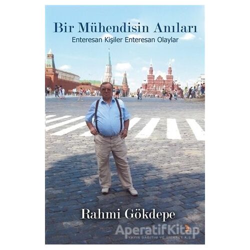 Bir Mühendisin Anıları - Rahmi Gökdepe - Cinius Yayınları