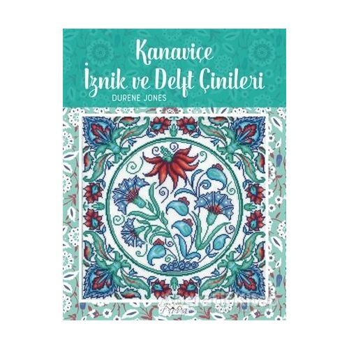 Kanaviçe İznik ve Delft Çinileri - Durene Jones - Tuva Yayıncılık