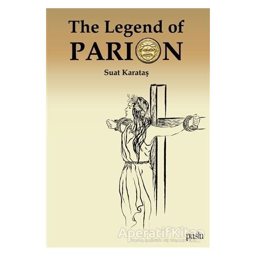 The Legend of Parion - Suat Karataş - Puslu Yayıncılık