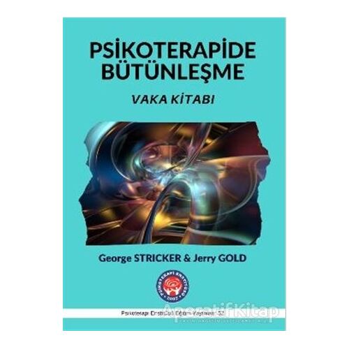 Vaka Kitabı - Psikoterapide Bütünleşme - George Stricker - Psikoterapi Enstitüsü