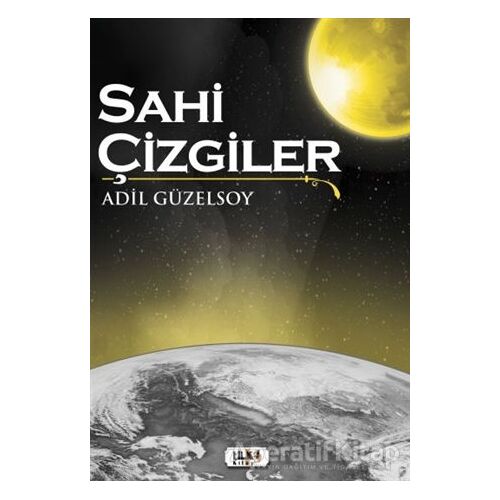 Sahi Çizgiler - Adil Güzelsoy - Tilki Kitap