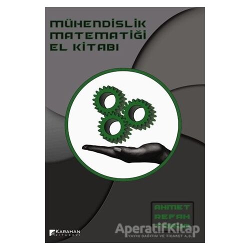 Mühendislik Matematiği El Kitabı - Ahmet Refah Torun - Karahan Kitabevi