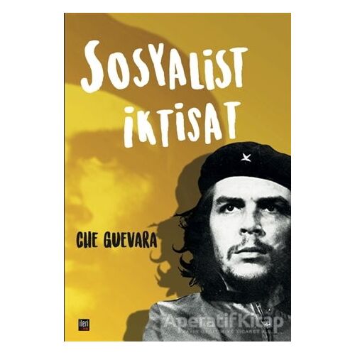 Sosyalist İktisat - Ernesto Che Guevara - İleri Yayınları