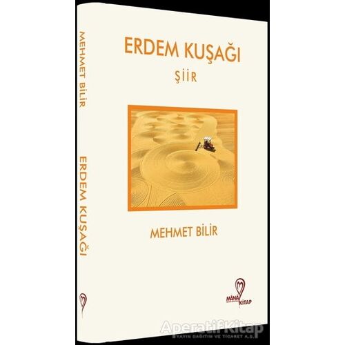 Erdem Kuşağı - Mehmet Bilir - Mana Kitap