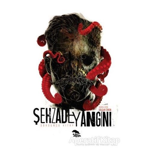 Şehzade Yangını (Dördüncü Kitap) - Selçuk Ören - Sırtlan Kitap