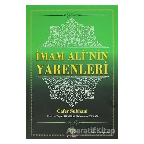 İmam Alinin Yarenleri - Cafer Subhani - İmam Rıza Dergahı Yayınları