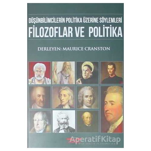 Filozoflar ve Politika - Maurice Cranston - Köprü Kitapları