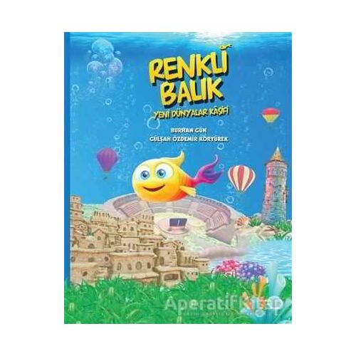 Renkli Balık - Burhan Gün - Sıfırdan Yayınları
