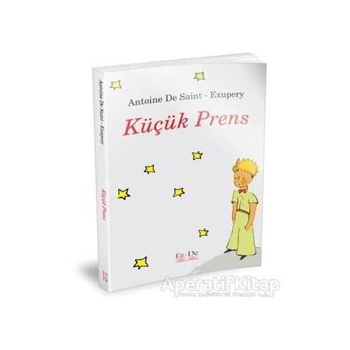 Küçük Prens - Antoine de Saint-Exupery - Ez - De Yayınları