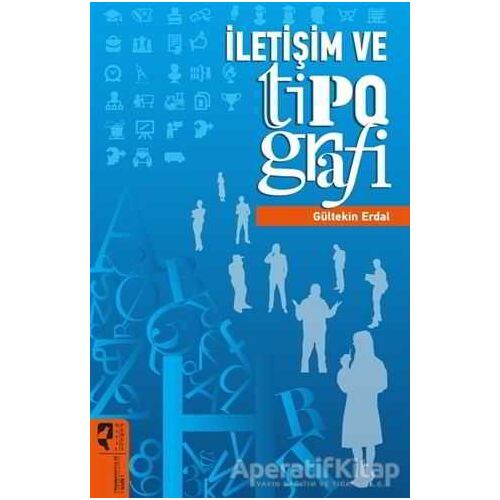 İletişim ve Tipografi - Gültekin Erdal - HayalPerest Kitap