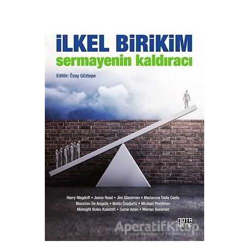 İlkel Birikim - Kolektif - Nota Bene Yayınları